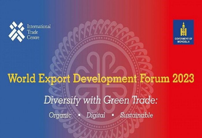 Дэлхийн экспортыг дэмжих чуулга уулзалт энэ сарын 26-29-ний хооронд болно